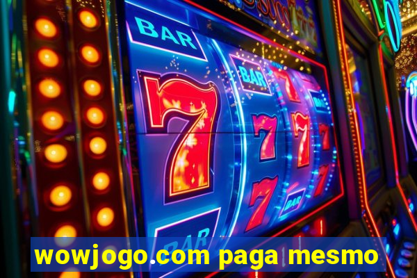 wowjogo.com paga mesmo